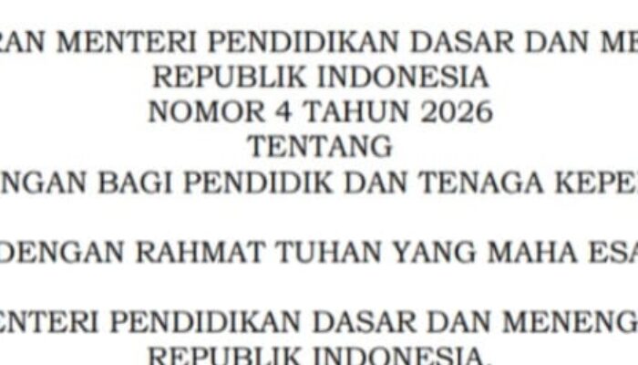 Negara Hadir Lindungi Guru, Permendikdasmen RI Nomor 4 Tahun 2026 Resmi Disahkan